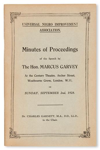 (GARVEY, MARCUS.) U. N. I. A. UNITED NEGRO IMPROVEMENT ASSOCIATION. Minutes of Proceedings of the Speech by The Hon. Marcus Garvey at t